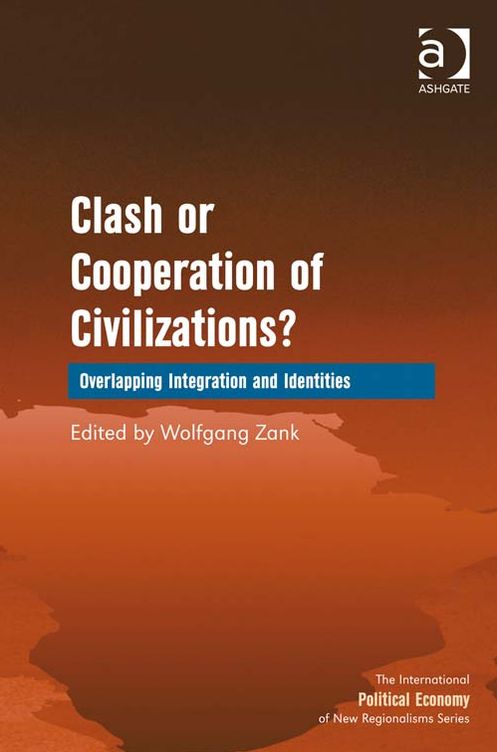 Clash or Cooperation of Civilizations?: Overlapping Integration and Identities