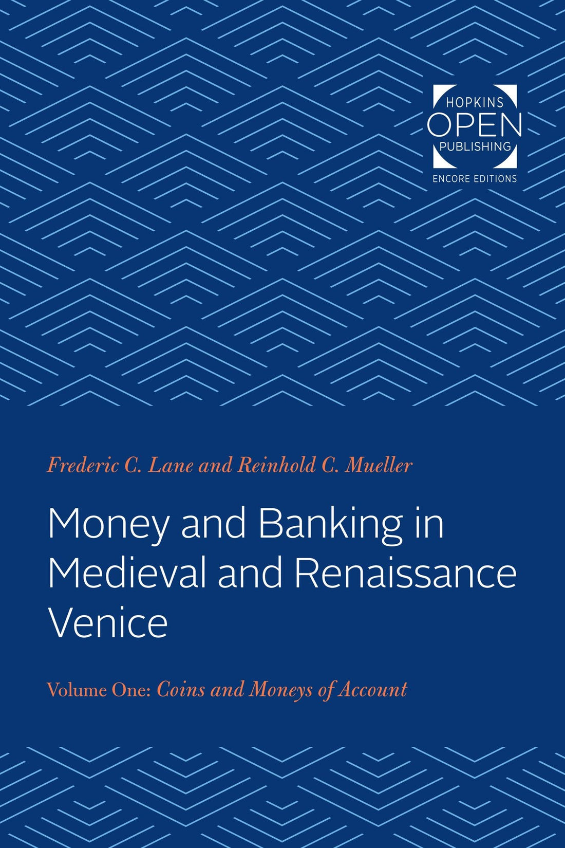 Money and Banking in Medieval and Renaissance Venice: Volume I: Coins and Moneys of Account