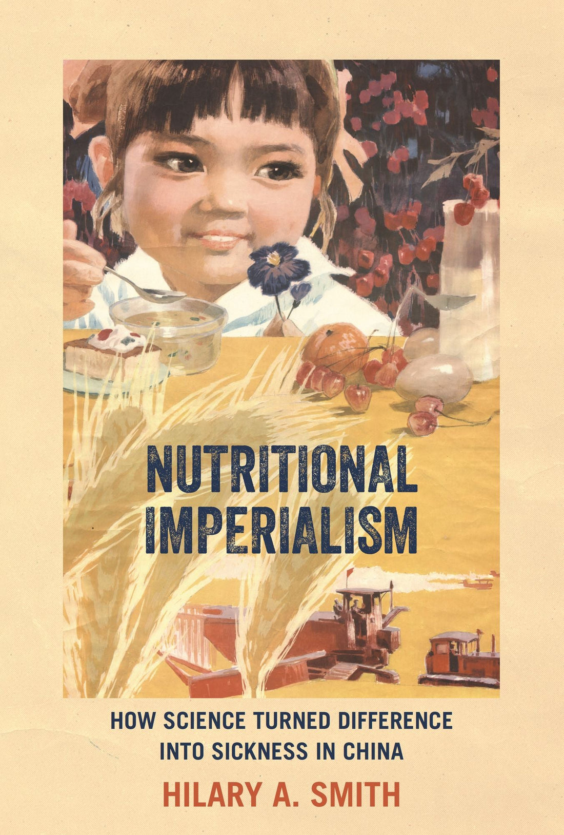 Nutritional Imperialism: How Science Turned Difference into Sickness in China