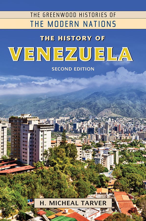 The History of Venezuela, 2nd Edition