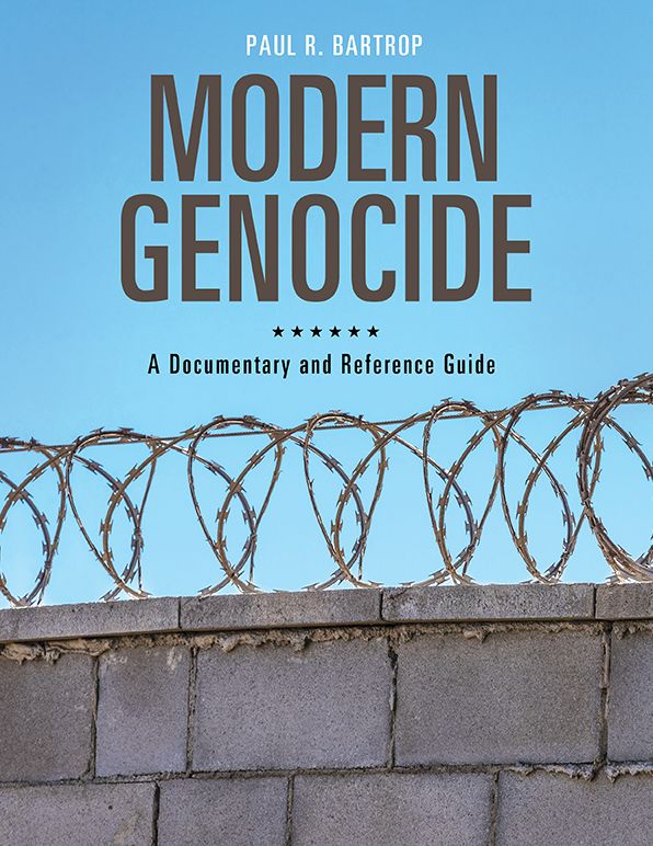 Modern Genocide: A Documentary and Reference Guide