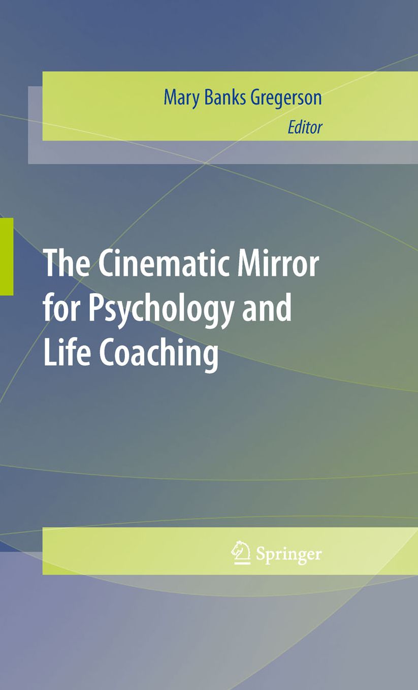 The Cinematic Mirror for Psychology and Life Coaching