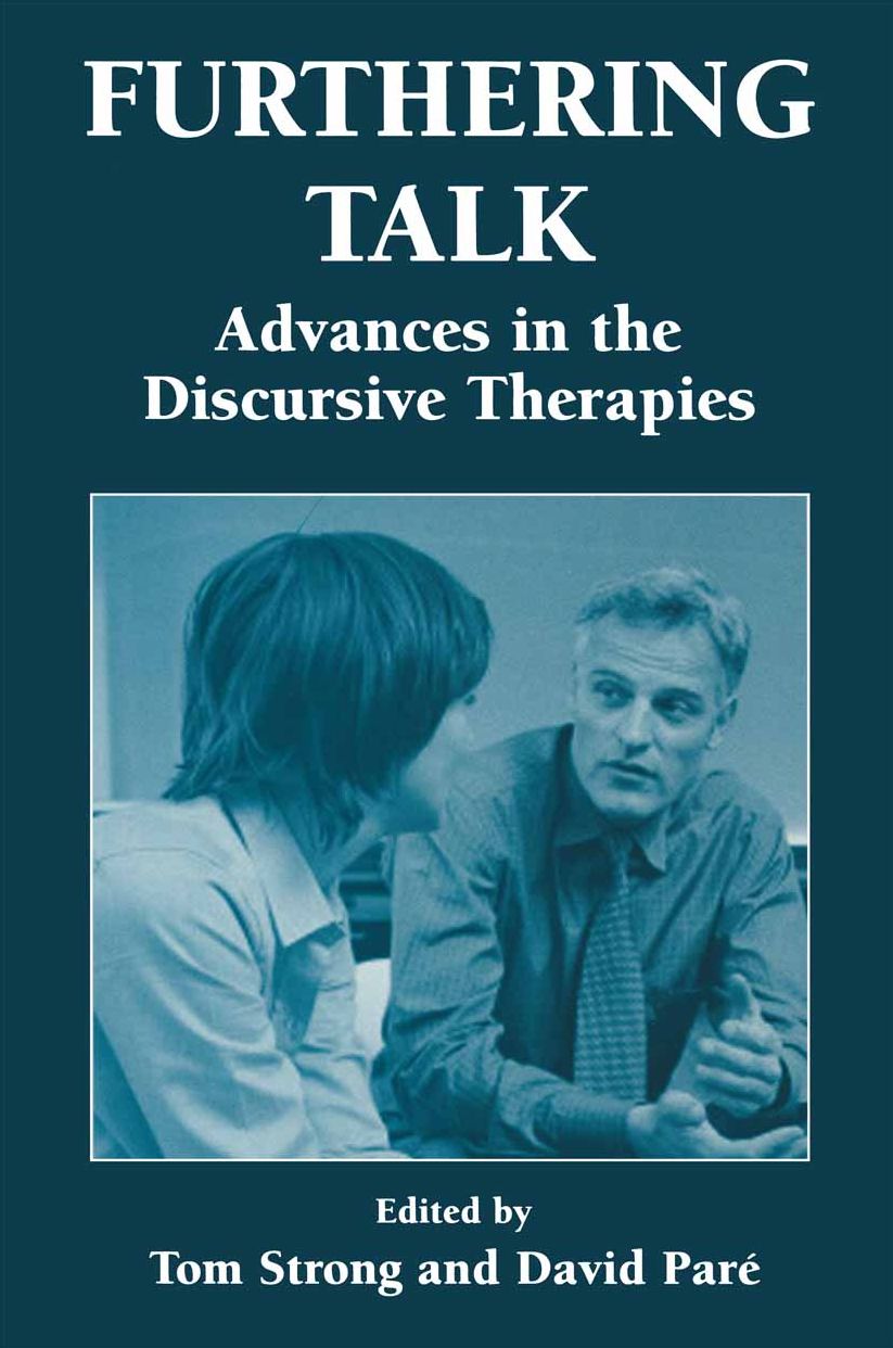 Furthering Talk: Advances in the Discursive Therapies