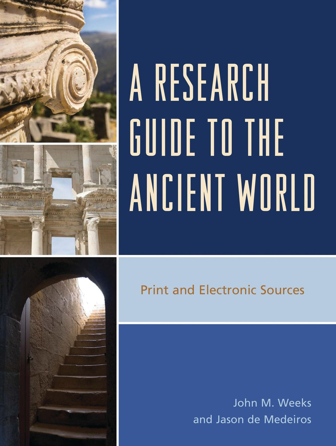 A Research Guide to the Ancient World: Print and Electronic Sources