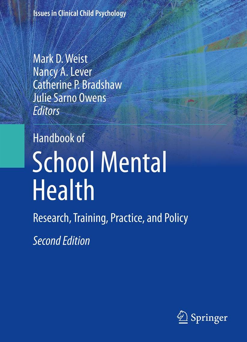 Handbook of School Mental Health: Research, Training, Practice, and Policy