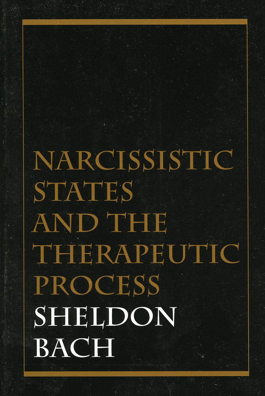 Narcissistic States and the Therapeutic Process