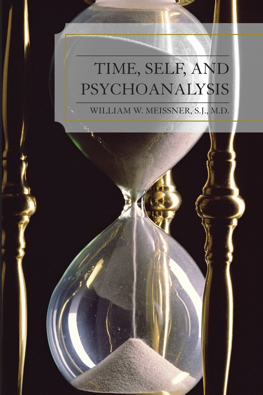 Time, Self, and Psychoanalysis