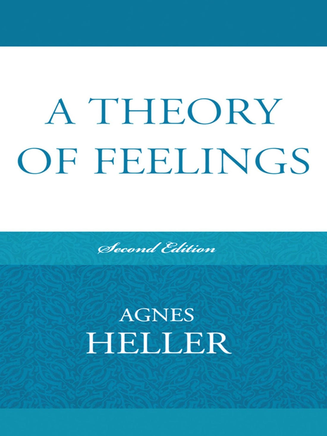 A Theory of Feelings