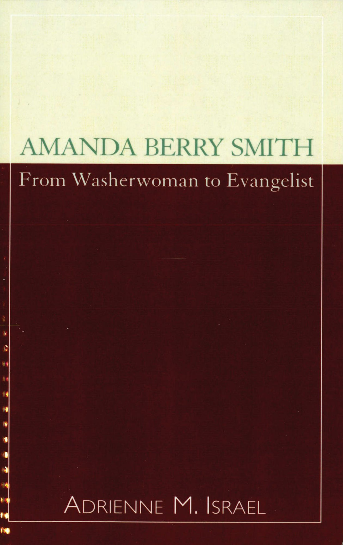 Amanda Berry Smith: From Washerwoman to Evangelist