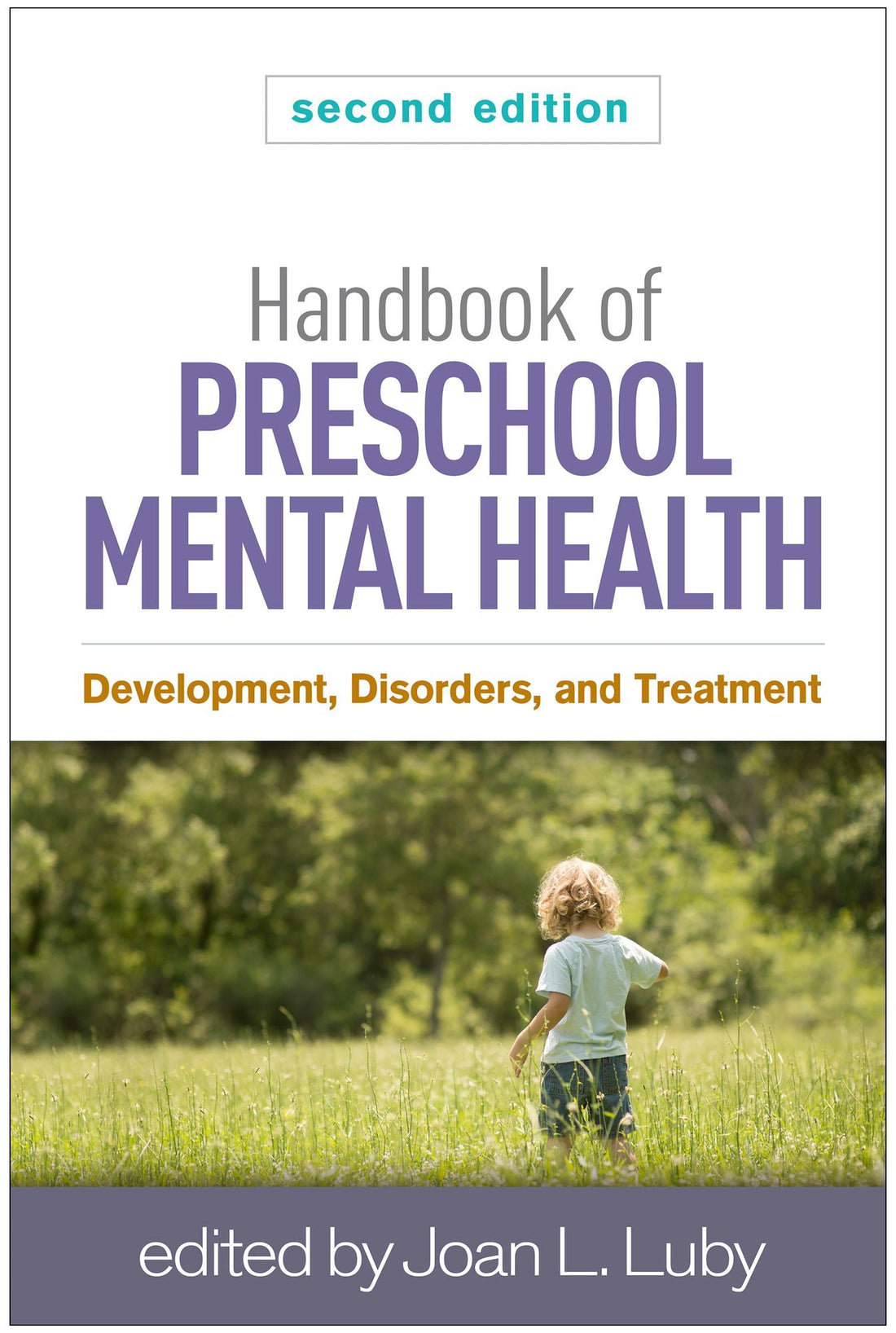 Handbook of Preschool Mental Health: Development, Disorders, and Treatment
