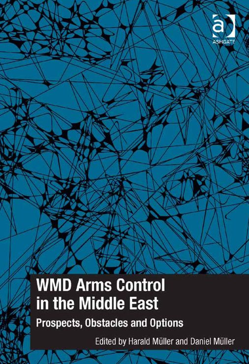 WMD Arms Control in the Middle East: Prospects, Obstacles and Options