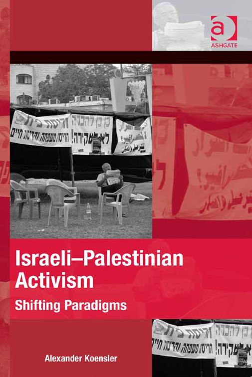 Israeli-Palestinian Activism: Shifting Paradigms