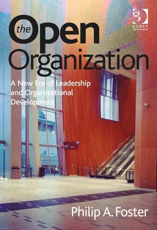 The Open Organization: A New Era of Leadership and Organizational Development