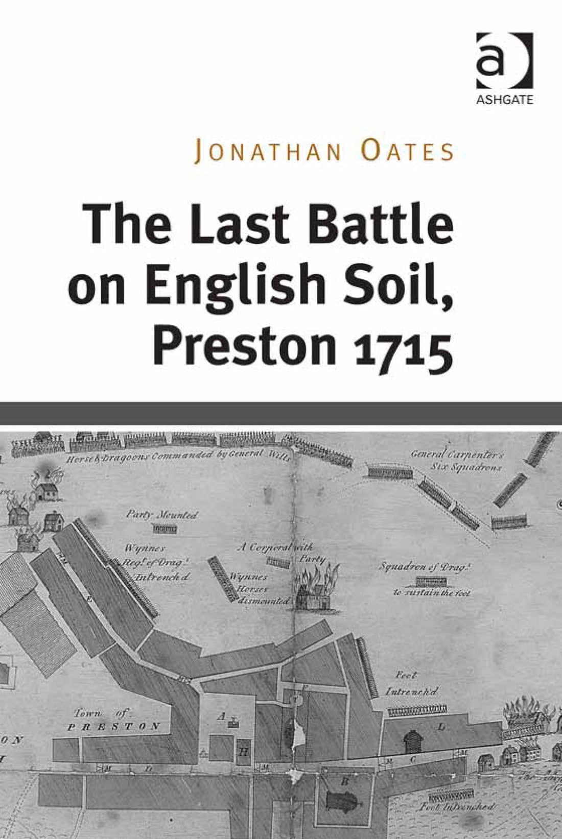 The Last Battle on English Soil, Preston 1715