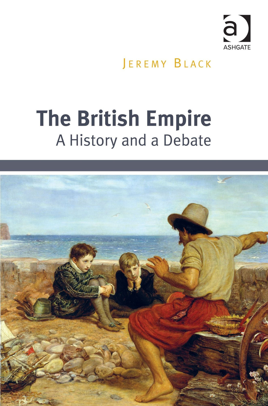 The British Empire: A History and a Debate