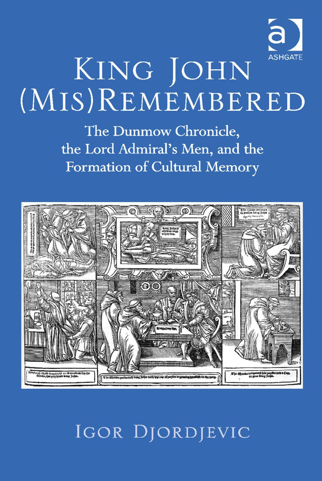 King John (Mis)Remembered