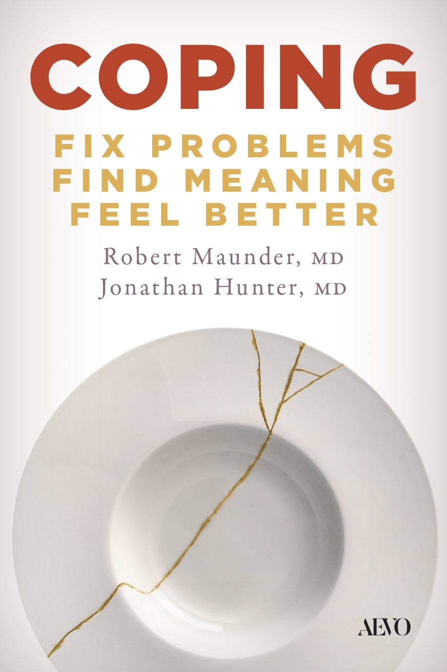 Coping: Fix Problems, Find Meaning, Feel Better