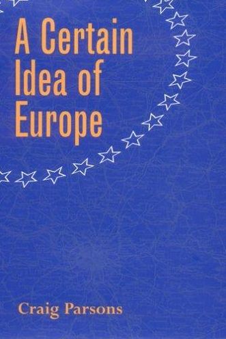 A Certain Idea of Europe