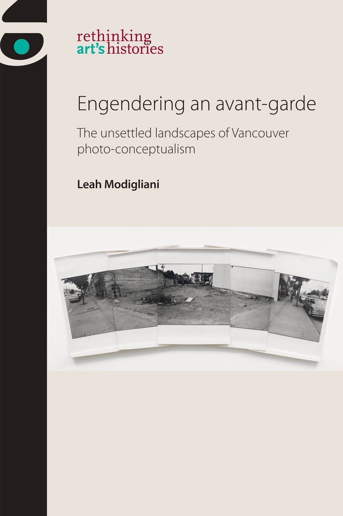 Engendering an avant-garde: The unsettled landscapes of Vancouver photo-conceptualism