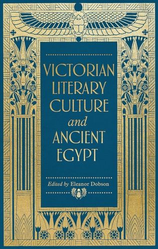 Victorian literary culture and ancient Egypt