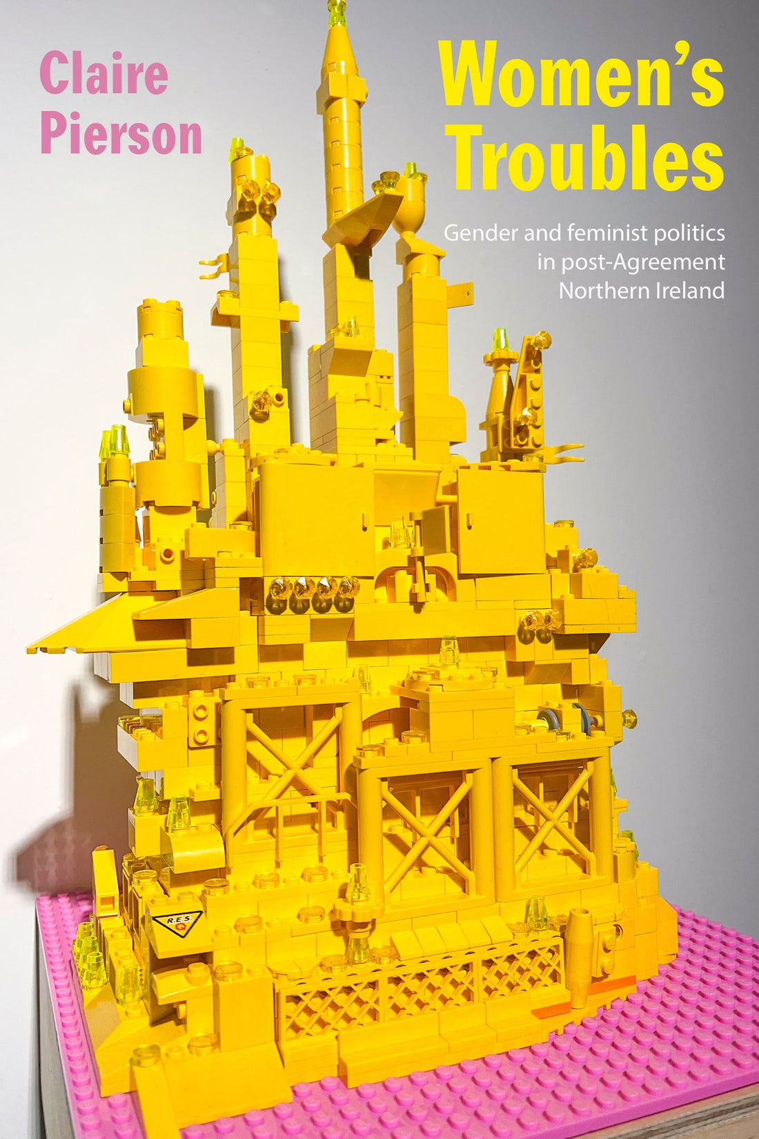 Women's Troubles: Gender and feminist politics in post-Agreement Northern Ireland