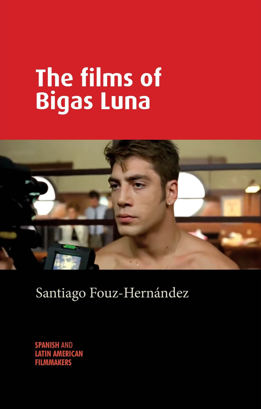 The films of Bigas Luna