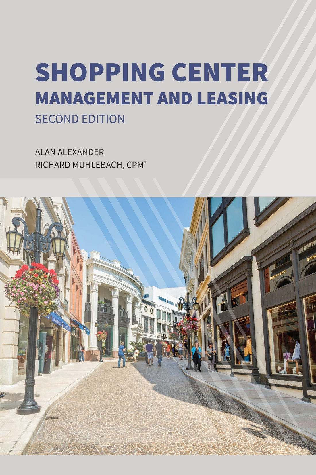 Shopping Center Management and Leasing, 2nd Edition