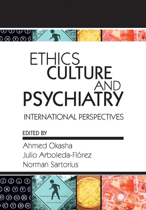 Ethics, Culture, and Psychiatry: International Perspectives