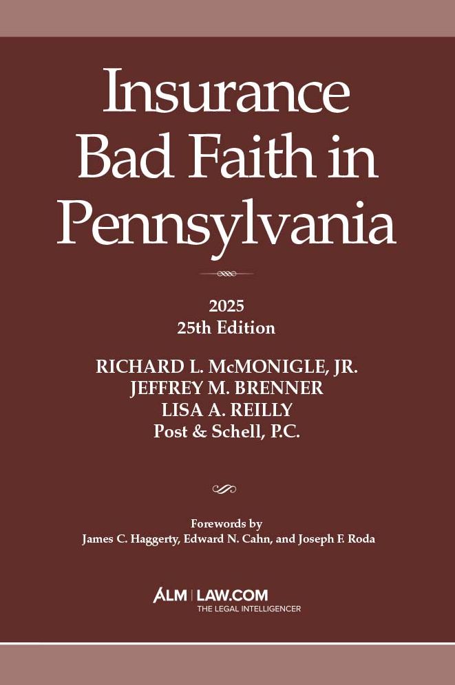 Insurance Bad Faith in Pennsylvania, 25th Edition
