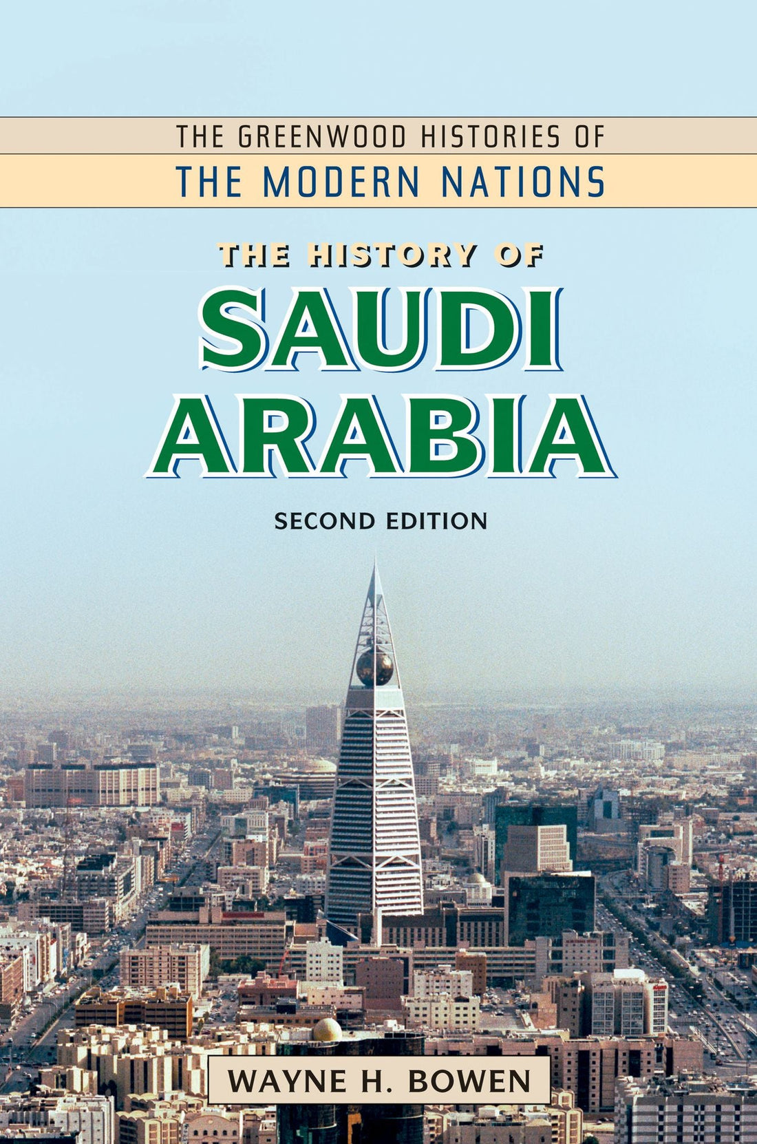 The History of Saudi Arabia, 2nd Edition