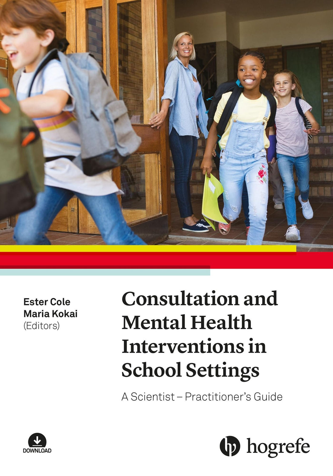 Consultation and Mental Health Interventions in School Settings: A Scientist-Practitioner's Guide