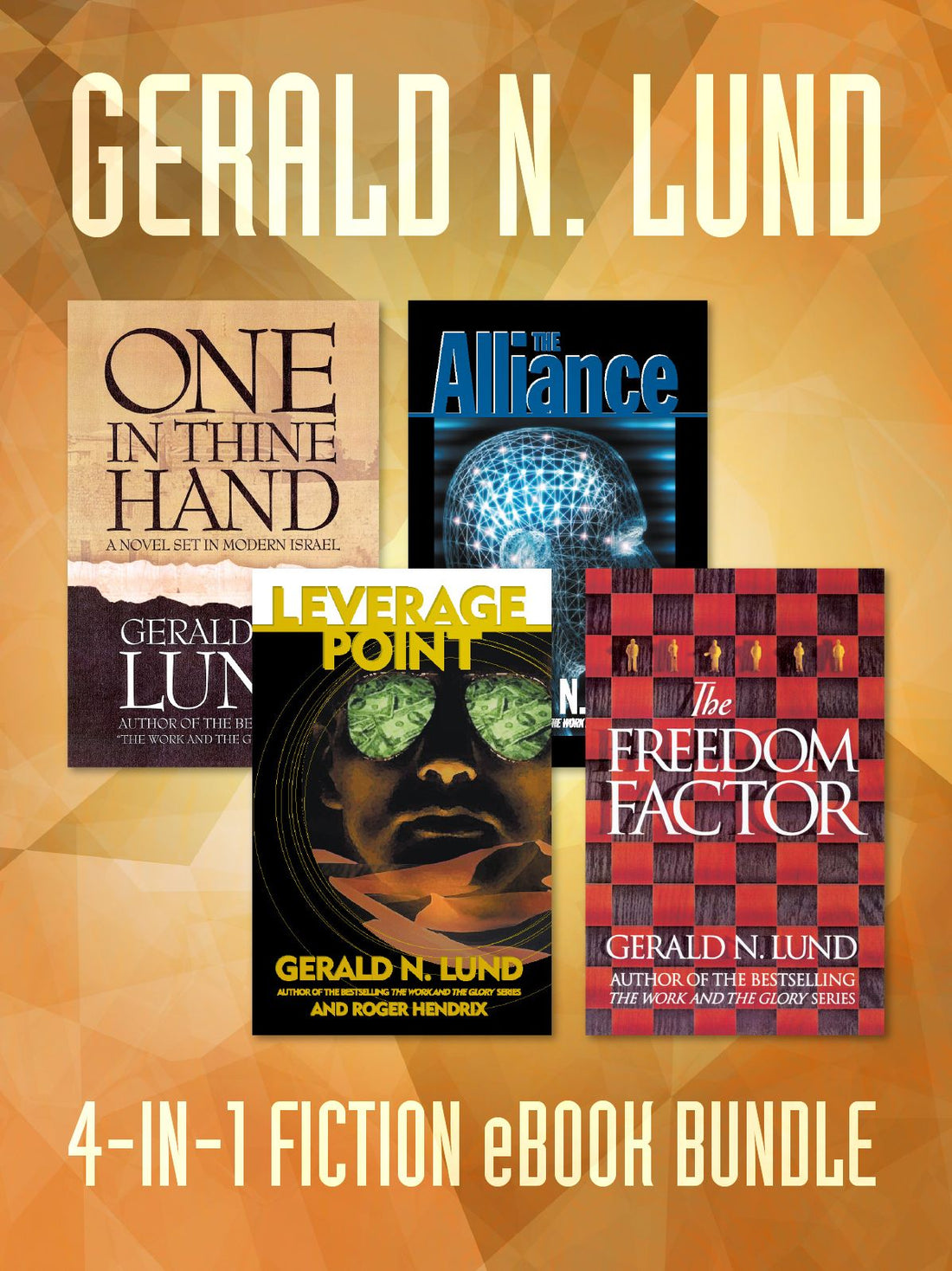 Gerald N. Lund 4-in-1 Fiction book Bundle