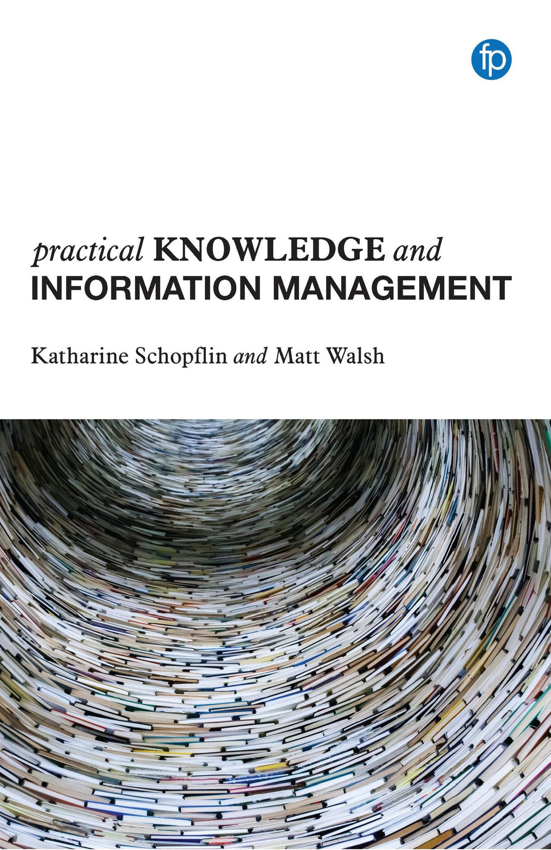 Practical Knowledge and Information Management