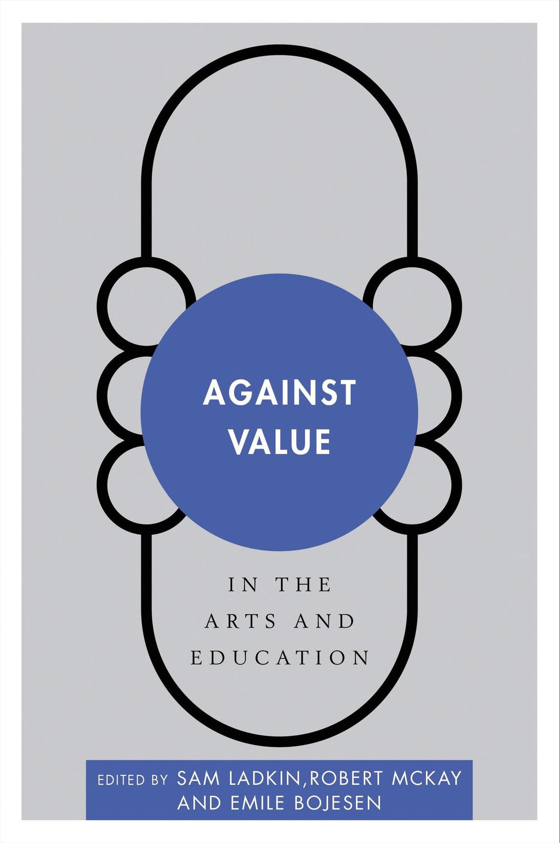 Against Value in the Arts and Education