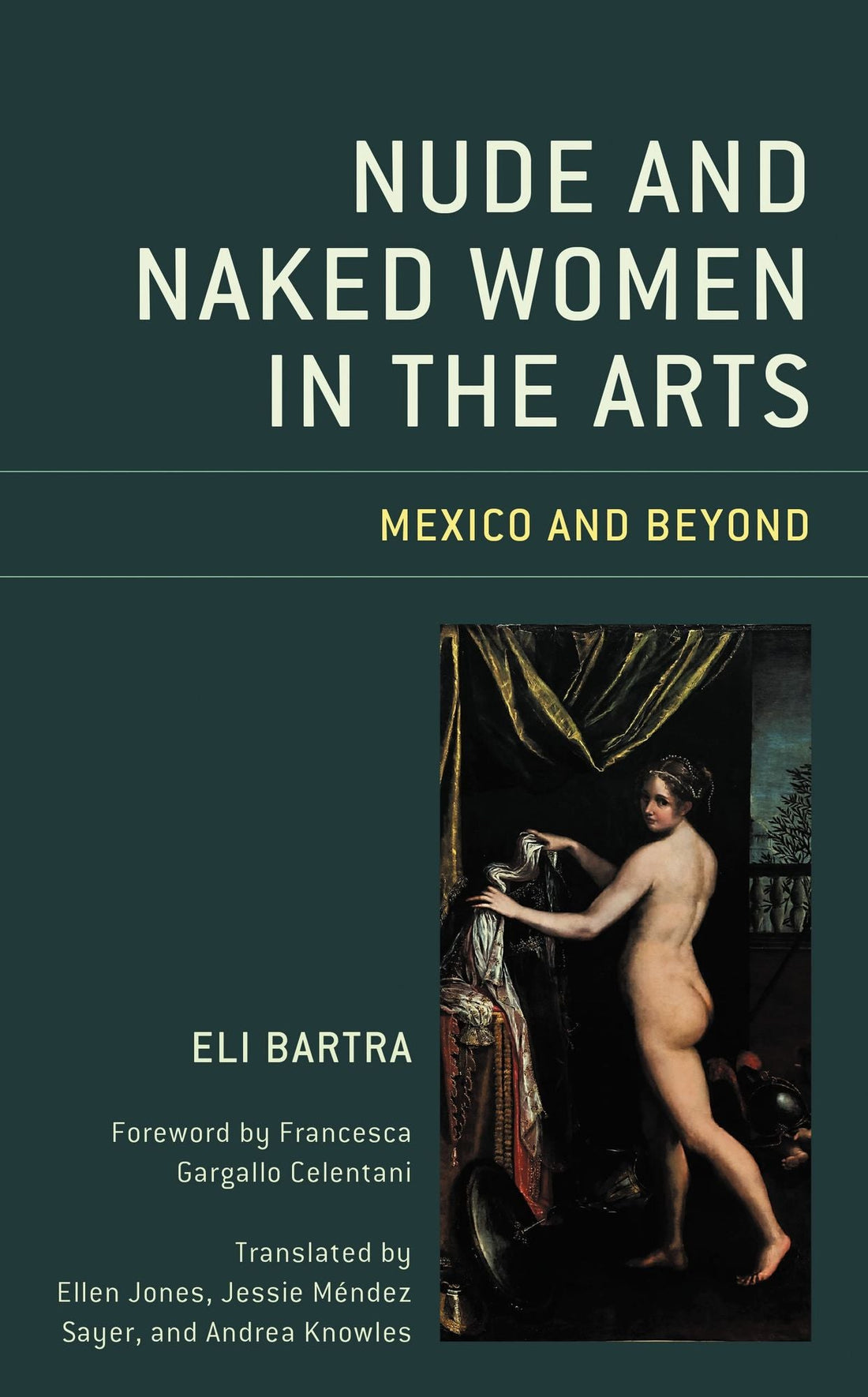 Nude and Naked Women in the Arts: Mexico and Beyond