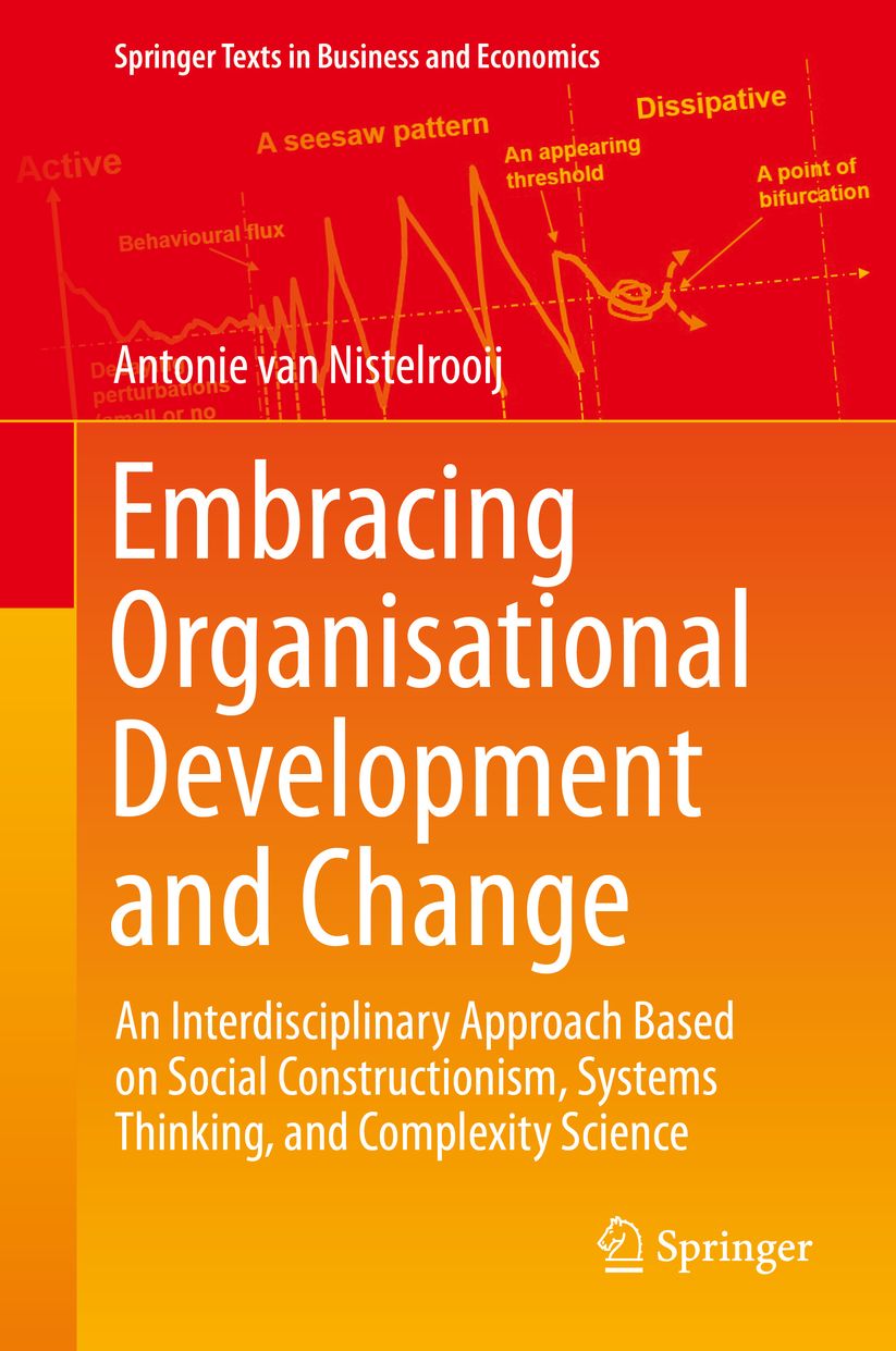 Embracing Organisational Development and Change: An Interdisciplinary Approach Based on Social Constructionism, Systems Thinking, and Complexity Science