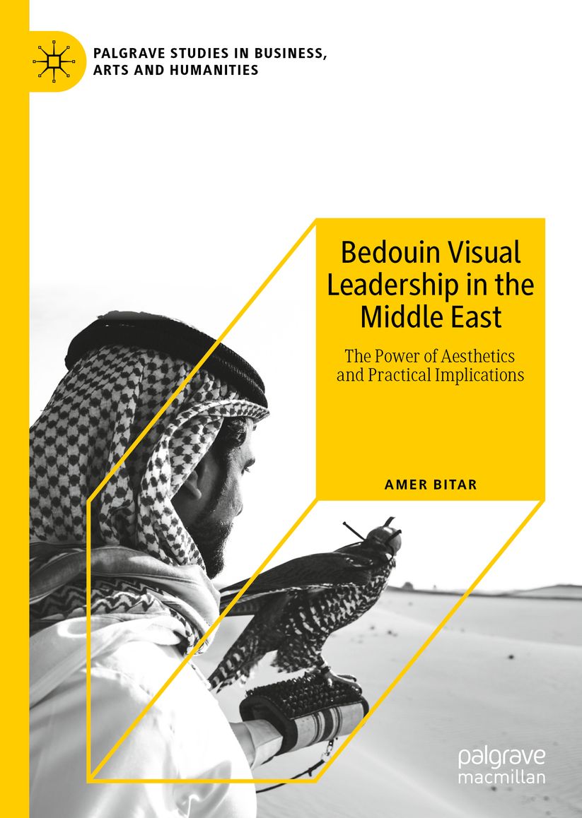 Bedouin Visual Leadership in the Middle East: The Power of Aesthetics and Practical Implications