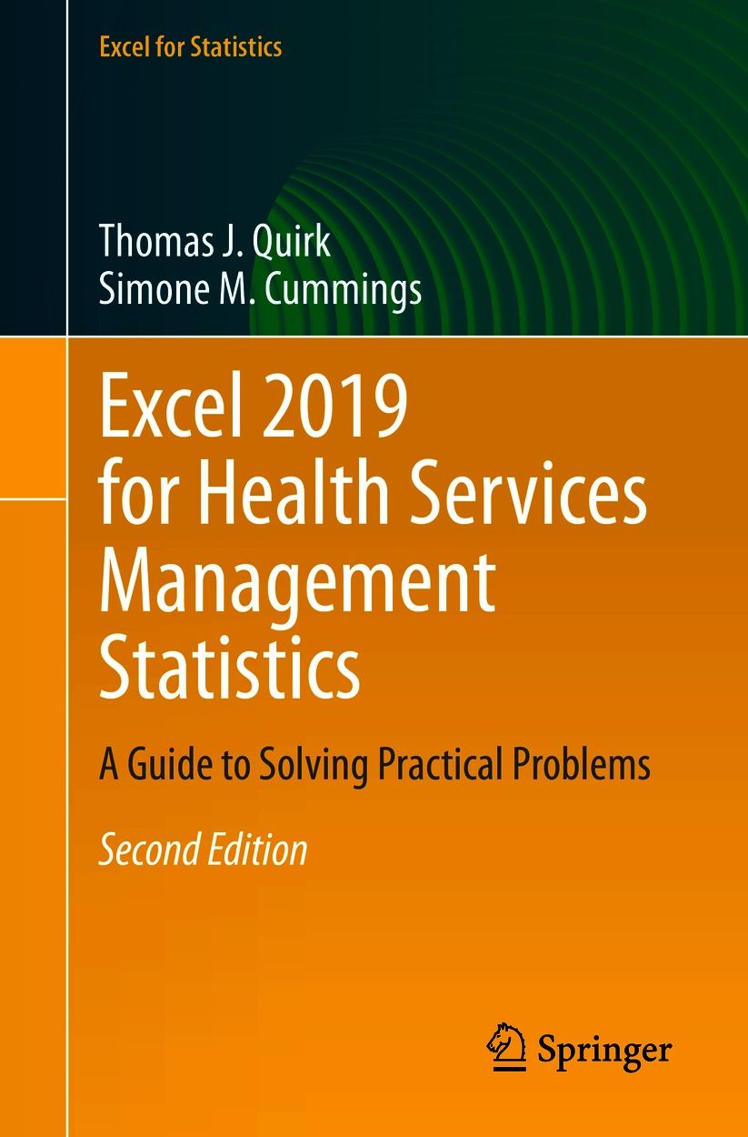 Excel 2019 for Health Services Management Statistics: A Guide to Solving Practical Problems