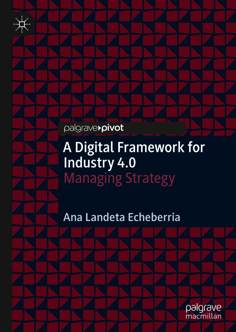 A Dgtl Framework for Industry 4.0: Managing Strategy