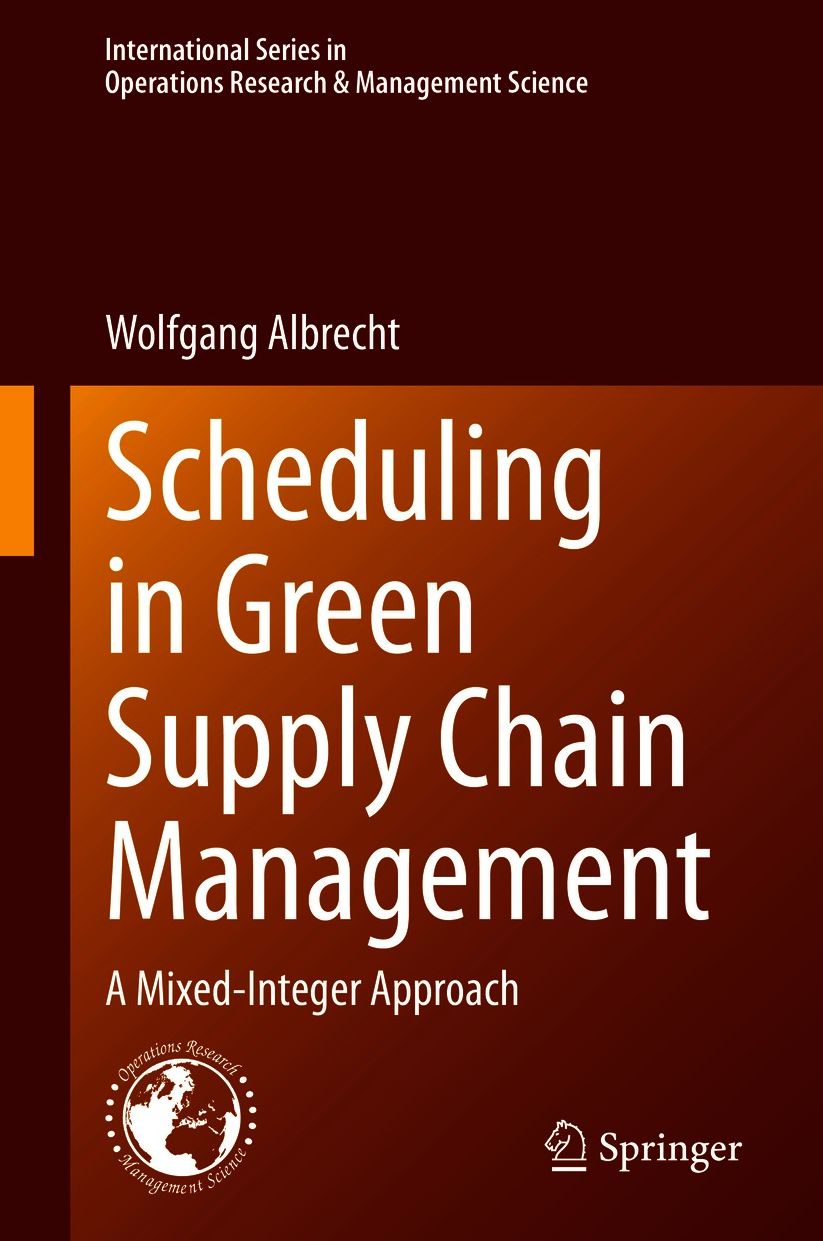 Scheduling in Green Supply Chain Management: A Mixed-Integer Approach