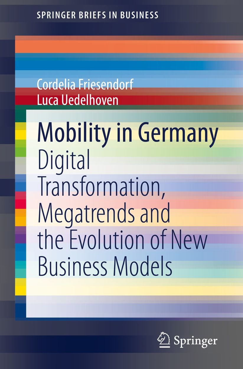 Mobility in Germany: Dgtl Transformation, Megatrends and the Evolution of New Business Models