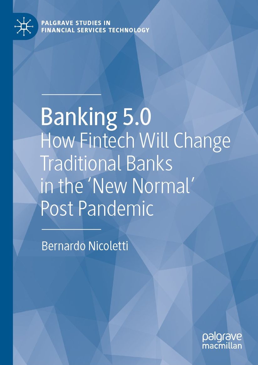 Banking 5.0: How Fintech Will Change Traditional Banks in the 'New Normal' Post Pandemic