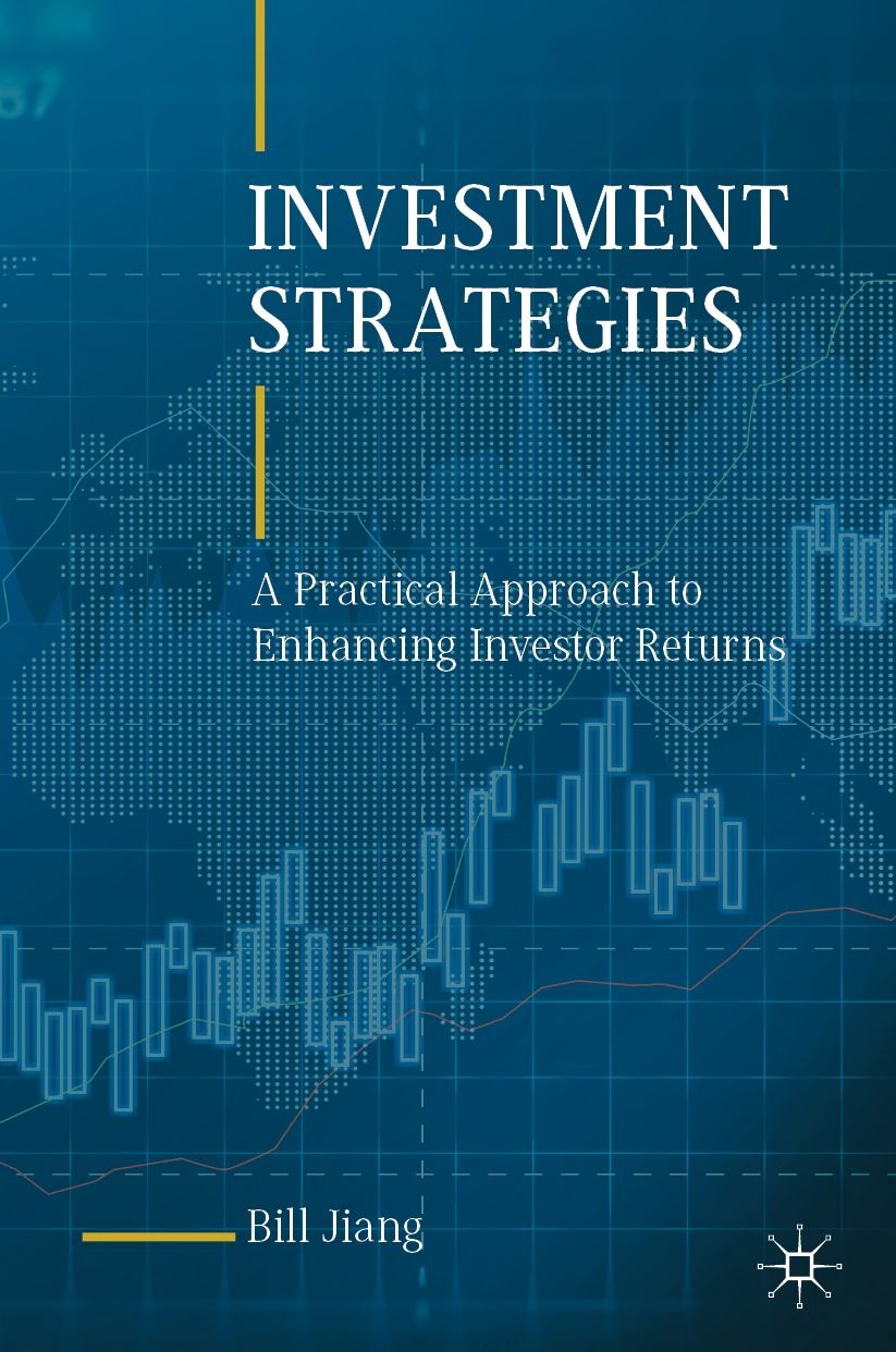 Investment Strategies: A Practical Approach to Enhancing Investor Returns