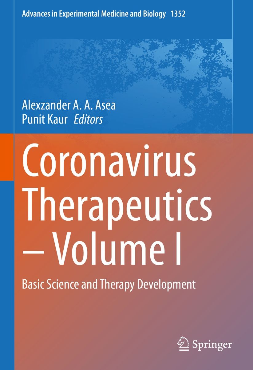 Coronavirus Therapeutics - Volume I: Basic Science and Therapy Development