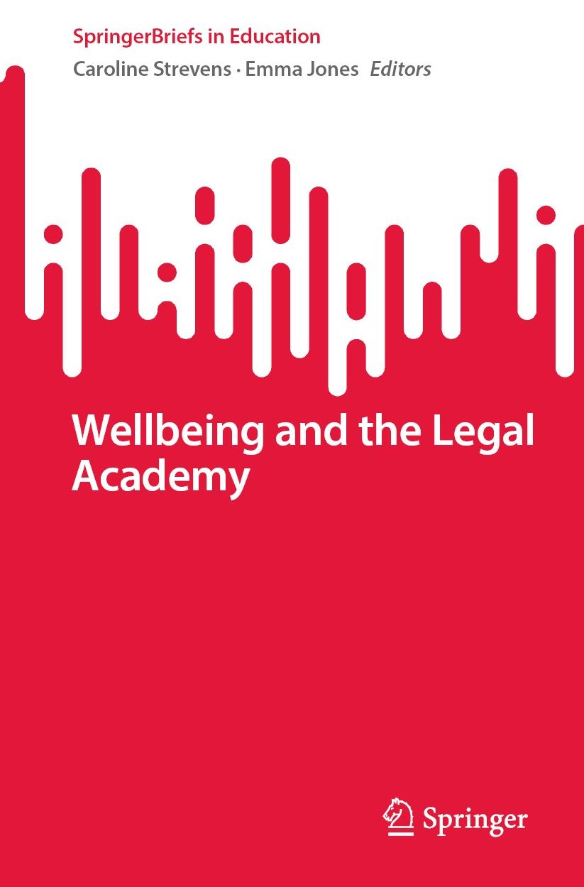 Wellbeing and the Legal Academy