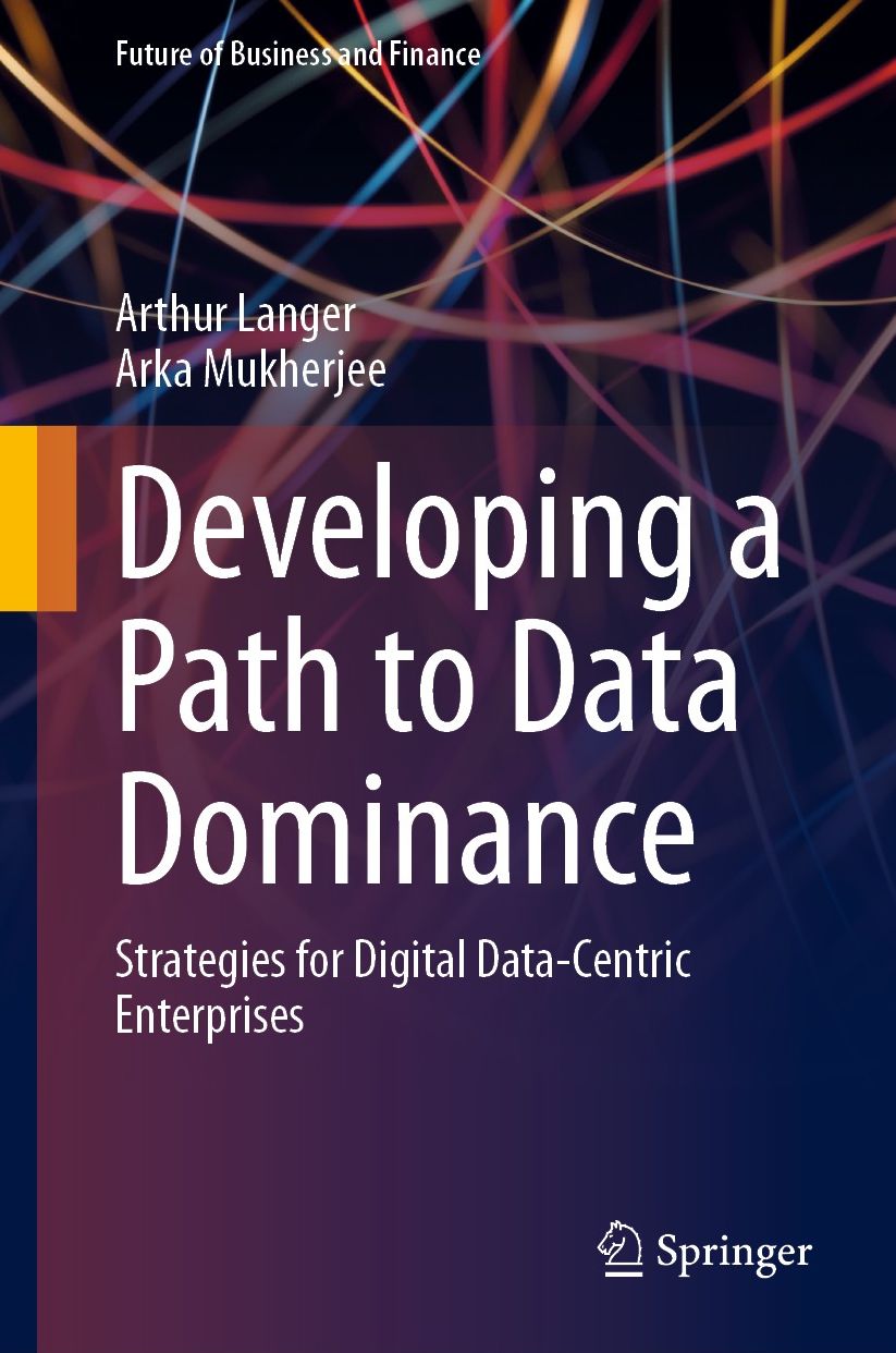 Developing a Path to Data Dominance: Strategies for Dgtl Data-Centric Enterprises