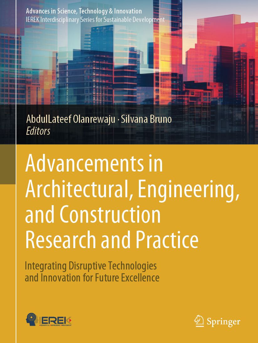 Advancements in Architectural, Engineering, and Construction Research and Practice: Integrating Disruptive Technologies and Innovation for Future Excellence