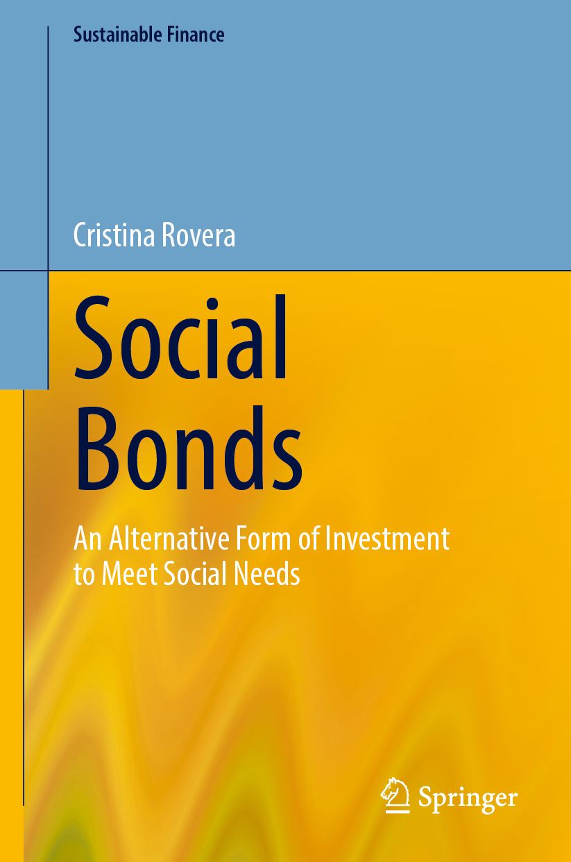 Social Bonds: An Alternative Form of Investment to Meet Social Needs