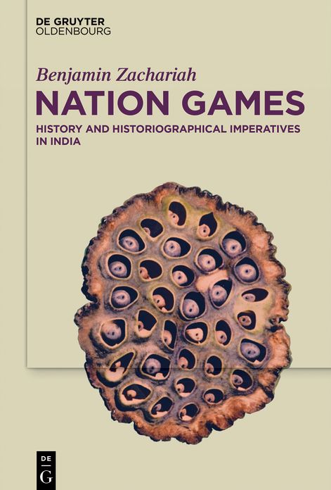 Nation Games: History and Historiographical Imperatives in India