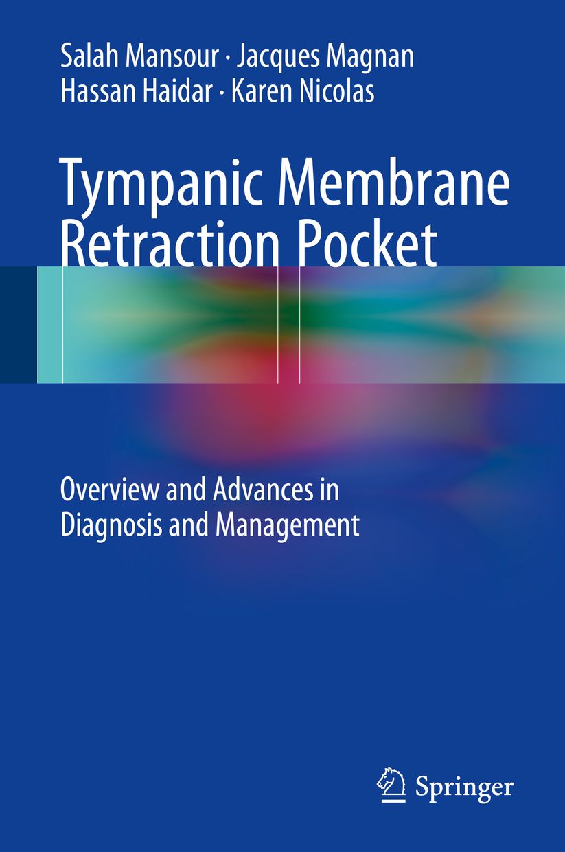 Tympanic Membrane Retraction Pocket: Overview and Advances in Diagnosis and Management